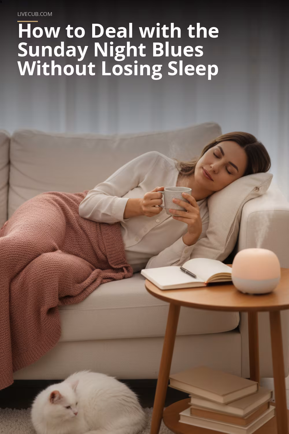 How to Deal with the Sunday Night Blues Without Losing Sleep