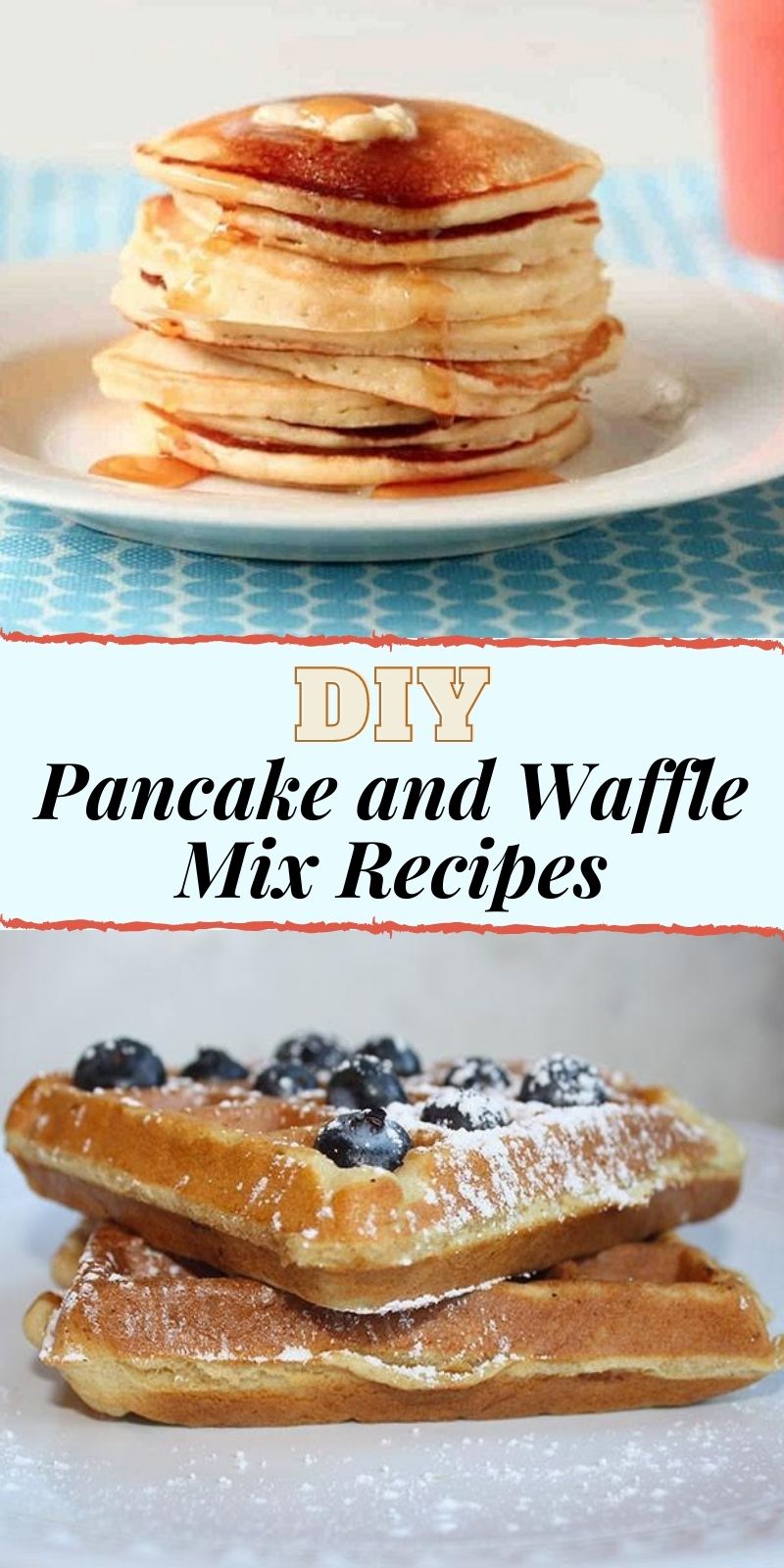 DIY Pancake and Waffle Mix Recipes