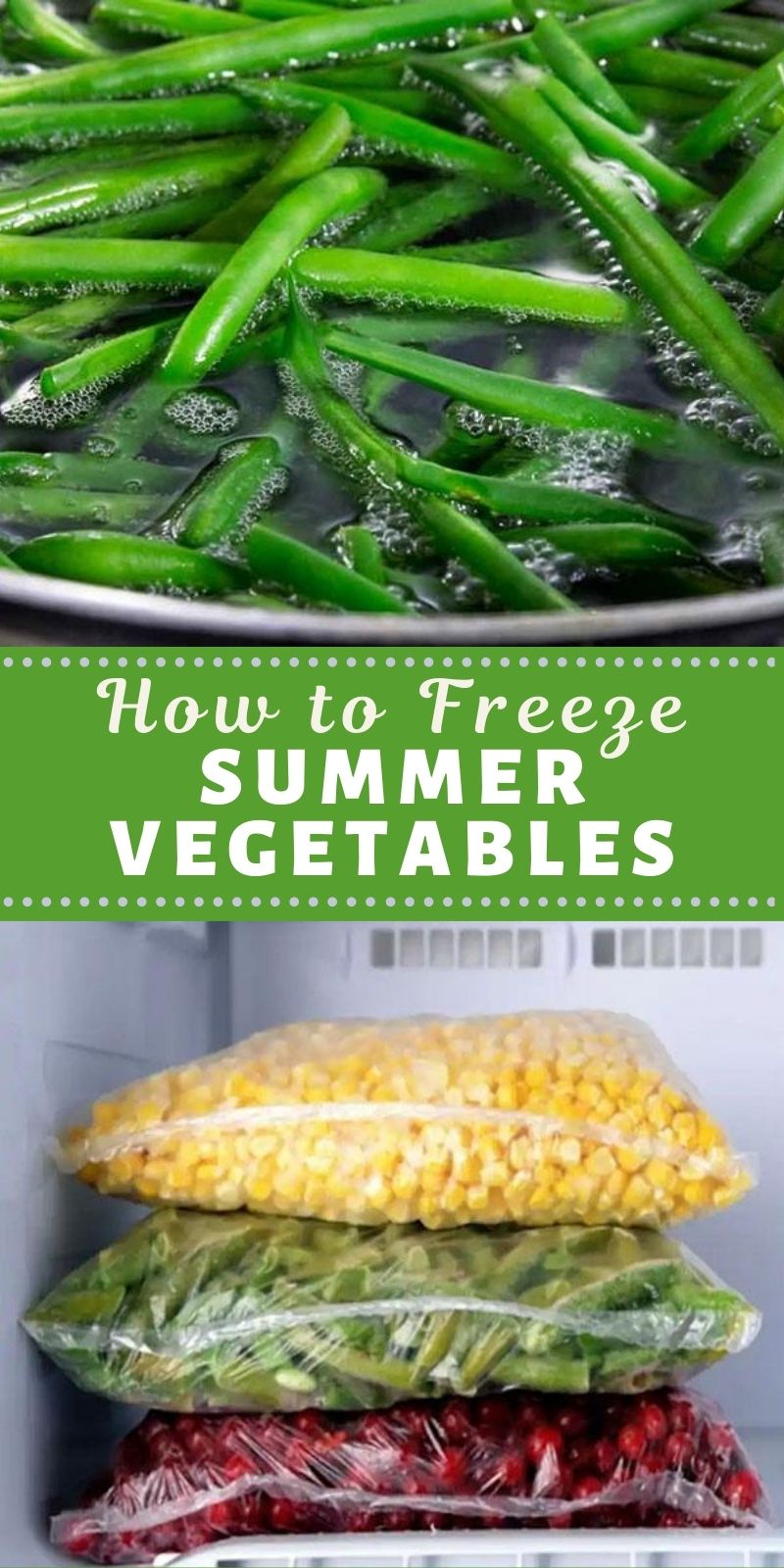 Freeze Summer Vegetables